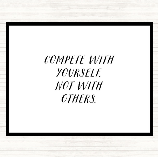 White Black Compete With Yourself Quote Mouse Mat