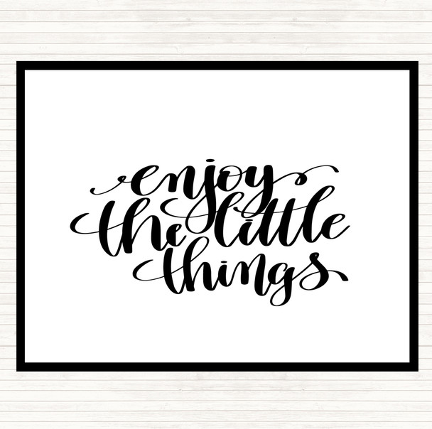 White Black Enjoy Little Things Quote Mouse Mat
