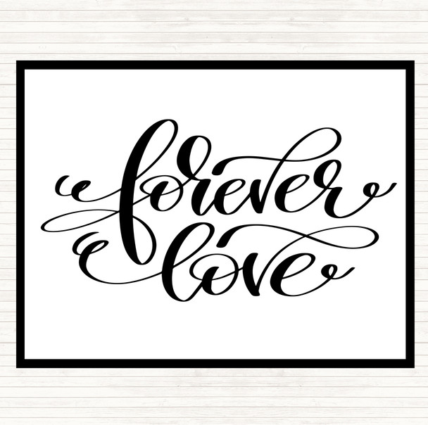 White Black Forever Love Quote Mouse Mat