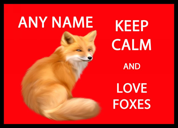 Keep Calm And Love Foxes Computer Mouse Mat