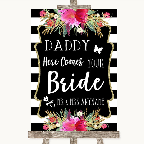 Black & White Stripes Pink Daddy Here Comes Your Bride Customised Wedding Sign