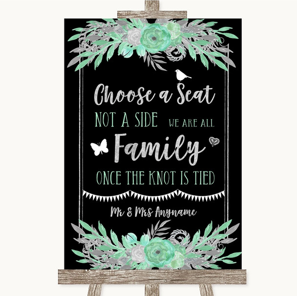 Black Mint Green & Silver Choose A Seat We Are All Family Wedding Sign