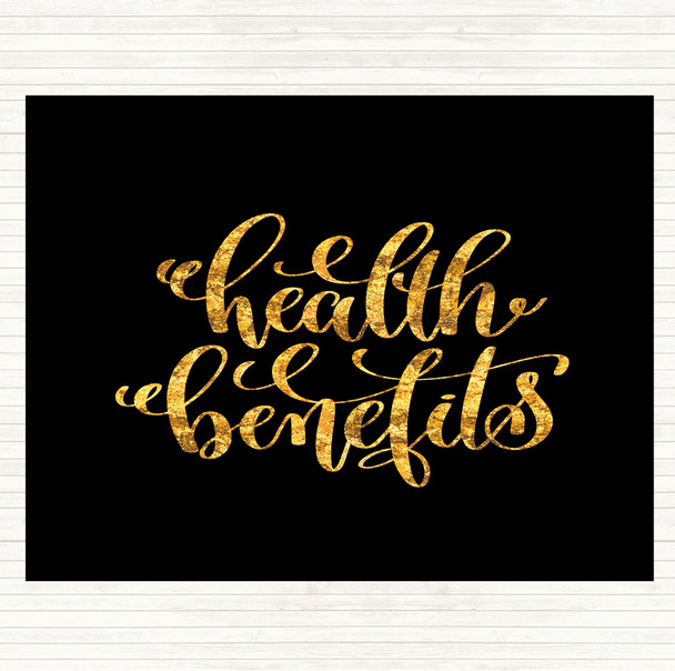 Black Gold Health Benefits Quote Mouse Mat
