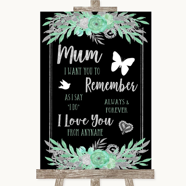 Black Mint Green & Silver I Love You Message For Mum Customised Wedding Sign