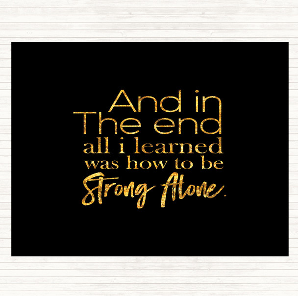 Black Gold In The End Quote Mouse Mat