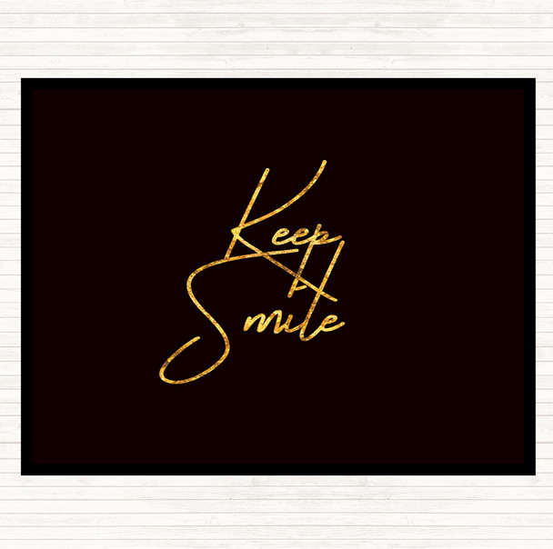 Black Gold Keep A Smile Quote Mouse Mat