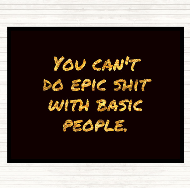 Black Gold Basic People Quote Mouse Mat