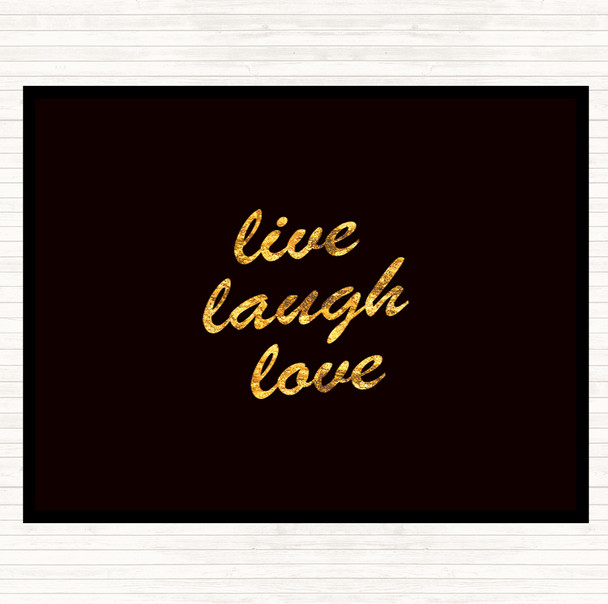 Black Gold Live Laugh Quote Mouse Mat