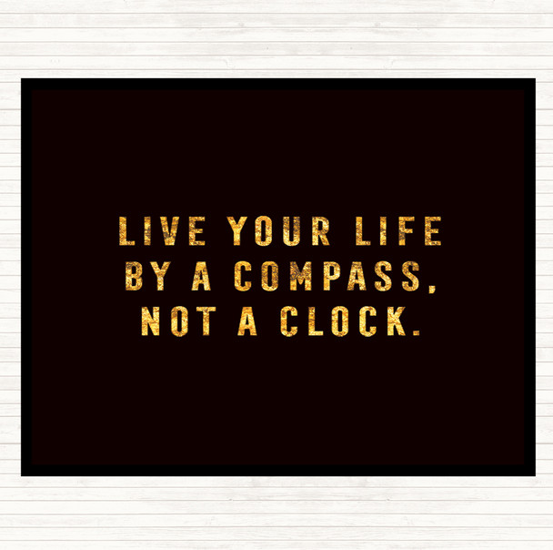 Black Gold Live Your Life Quote Mouse Mat