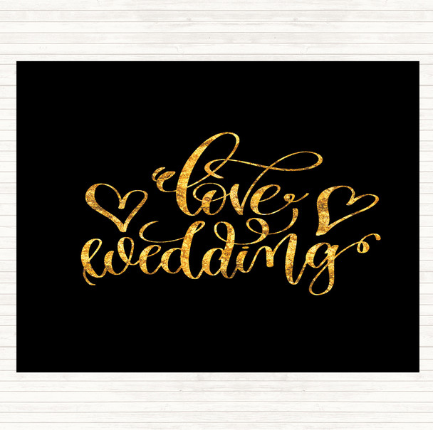 Black Gold Love Wedding Quote Mouse Mat