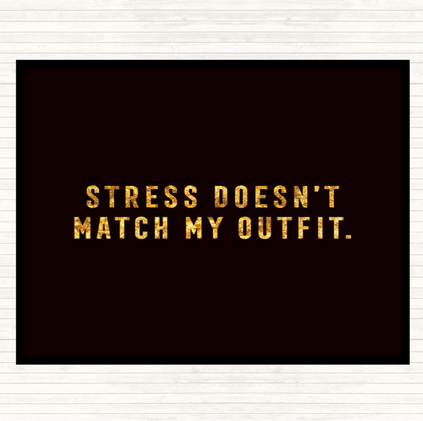 Black Gold Match My Outfit Quote Mouse Mat