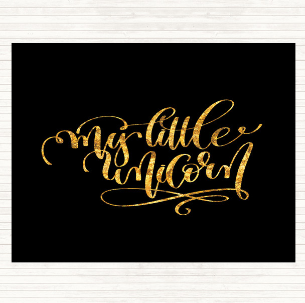 Black Gold My Little Unicorn Quote Mouse Mat