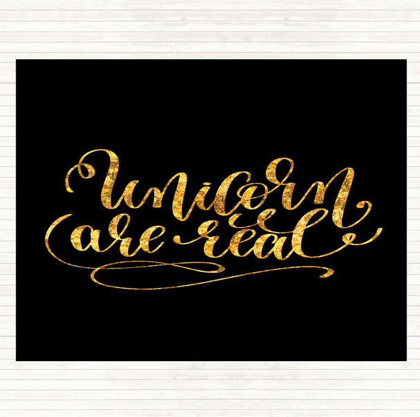 Black Gold Unicorn Are Real Quote Mouse Mat