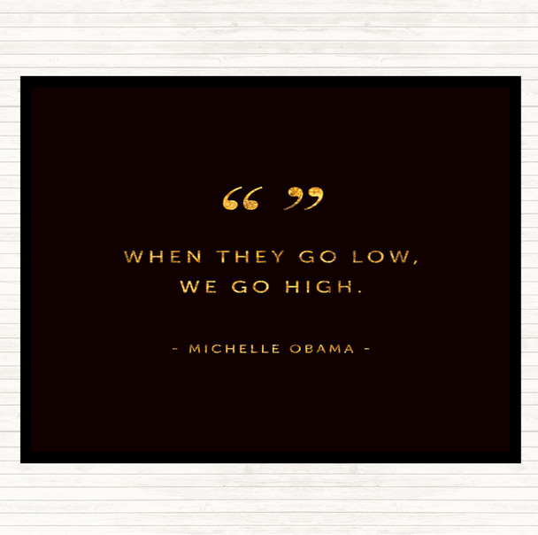 Black Gold We Go High Quote Mouse Mat