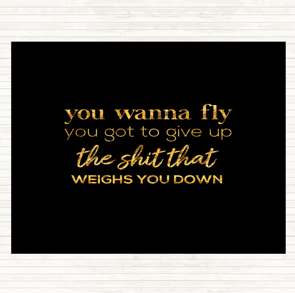 Black Gold Weighs You Down Quote Mouse Mat
