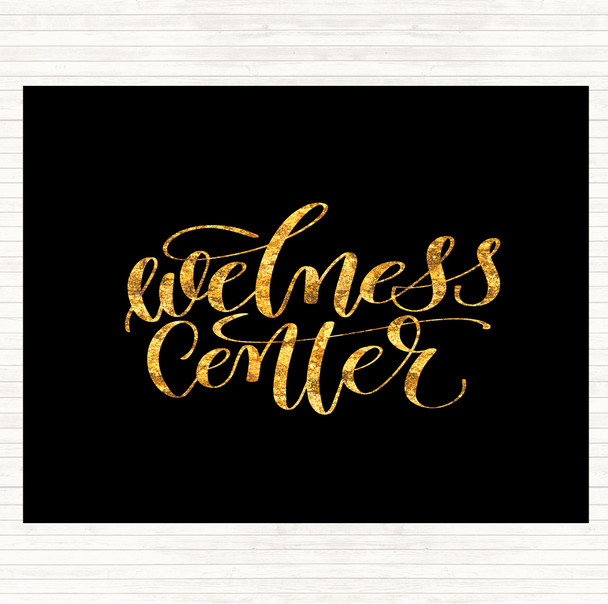 Black Gold Wellness Centre Quote Mouse Mat