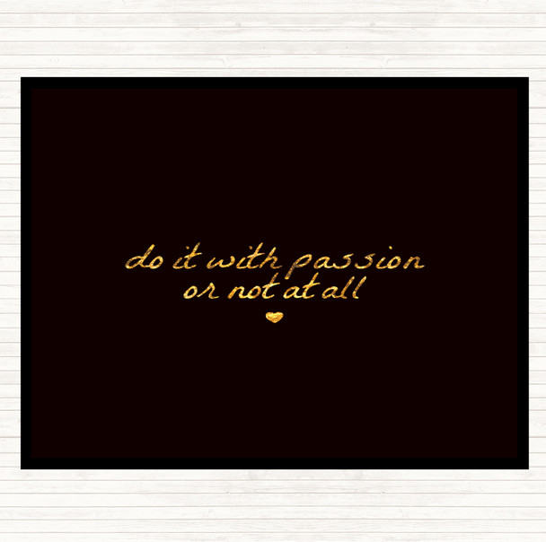 Black Gold With Passion Quote Mouse Mat