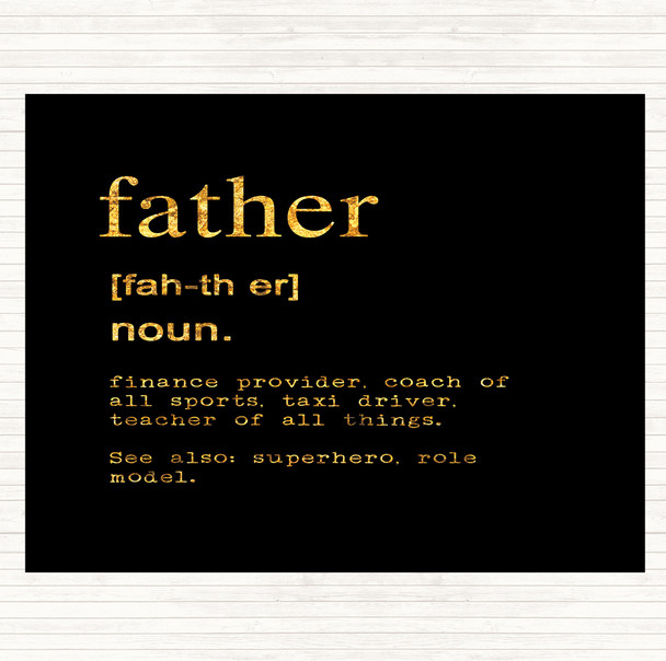 Black Gold Word Definition Father Quote Mouse Mat