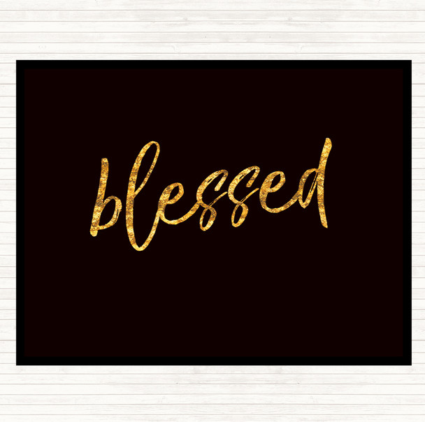 Black Gold Blessed Quote Mouse Mat