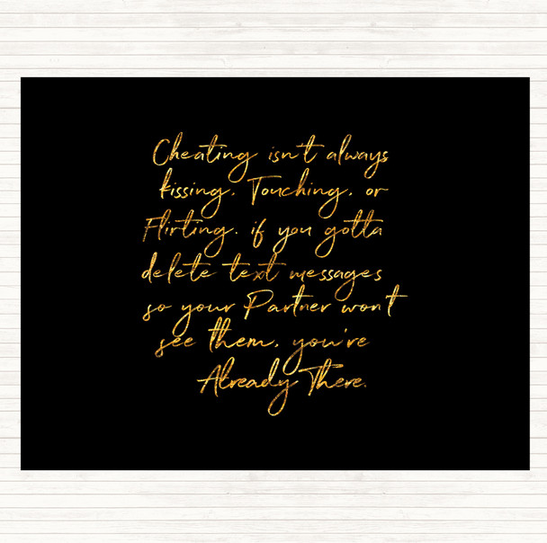 Black Gold Cheating Quote Mouse Mat