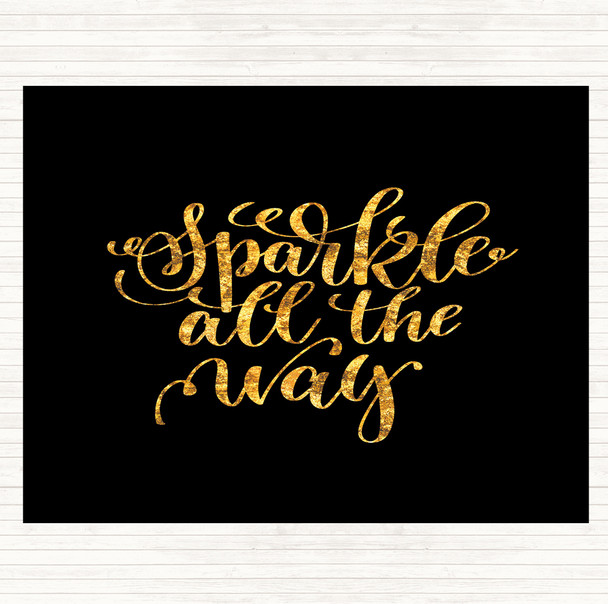 Black Gold Christmas Sparkle All The Way Quote Mouse Mat