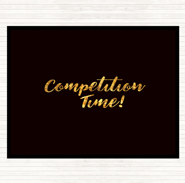 Black Gold Competition Time Quote Mouse Mat