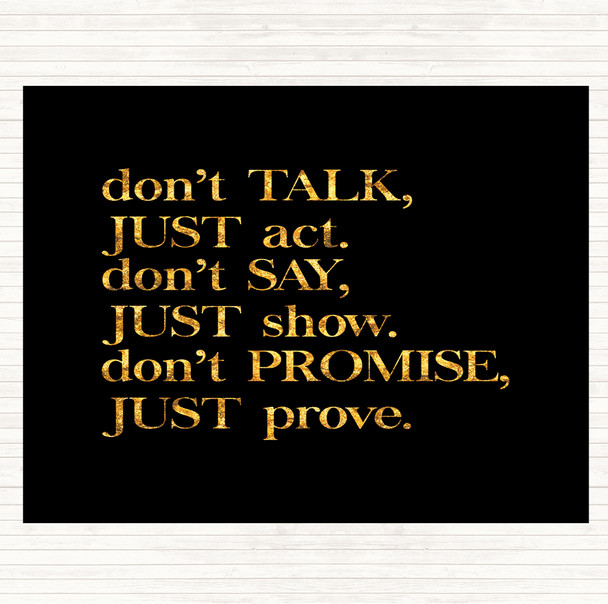 Black Gold Don't Talk Quote Mouse Mat