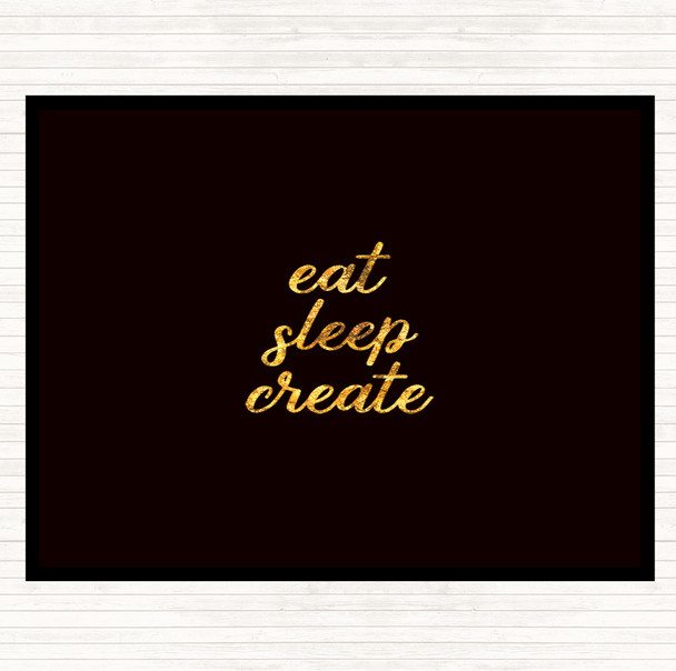 Black Gold Eat Sleep Quote Mouse Mat