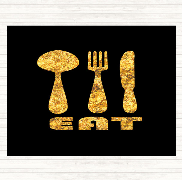 Black Gold Eat Quote Mouse Mat