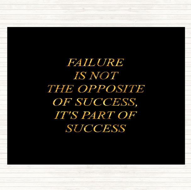 Black Gold Failure Part Of Success Quote Mouse Mat