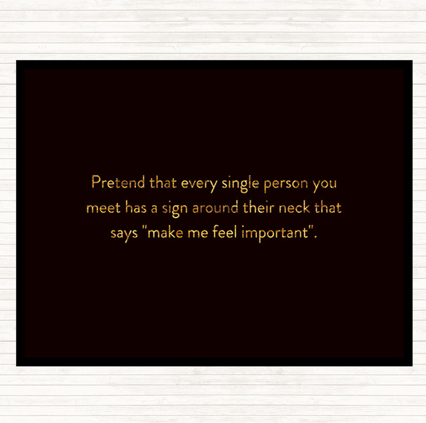 Black Gold Feel Important Quote Mouse Mat