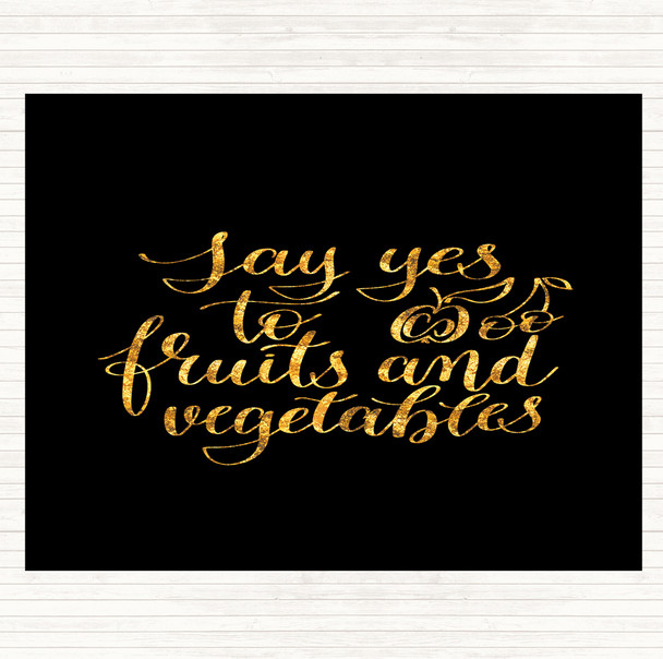 Black Gold Fruits And Vegetables Quote Mouse Mat