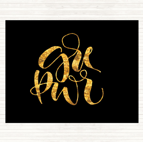 Black Gold Girl Power Text Quote Mouse Mat