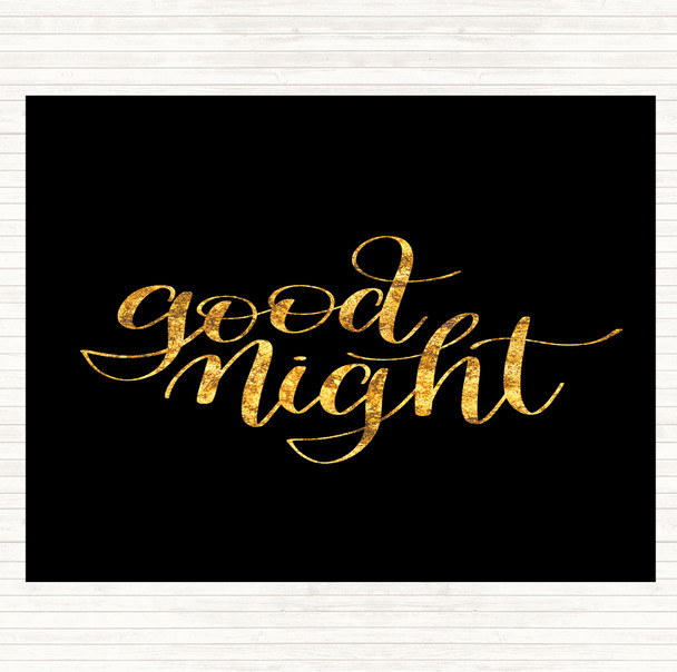 Black Gold Goodnight Quote Mouse Mat