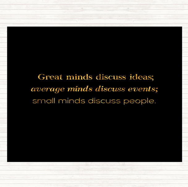 Black Gold Great Minds Quote Mouse Mat