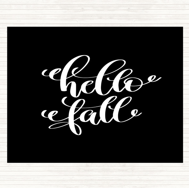 Black White Hello Fall Quote Mouse Mat
