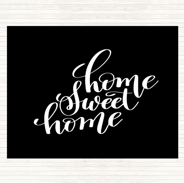 Black White Home Sweet Swirl Quote Mouse Mat