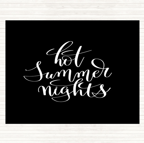 Black White Hot Summer Nights Quote Mouse Mat