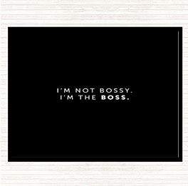 Black White I'm The Boss Quote Mouse Mat