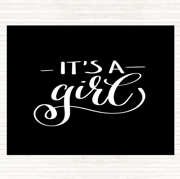 Black White Its A Girl Quote Mouse Mat