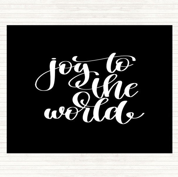 Black White Joy To The World Quote Mouse Mat