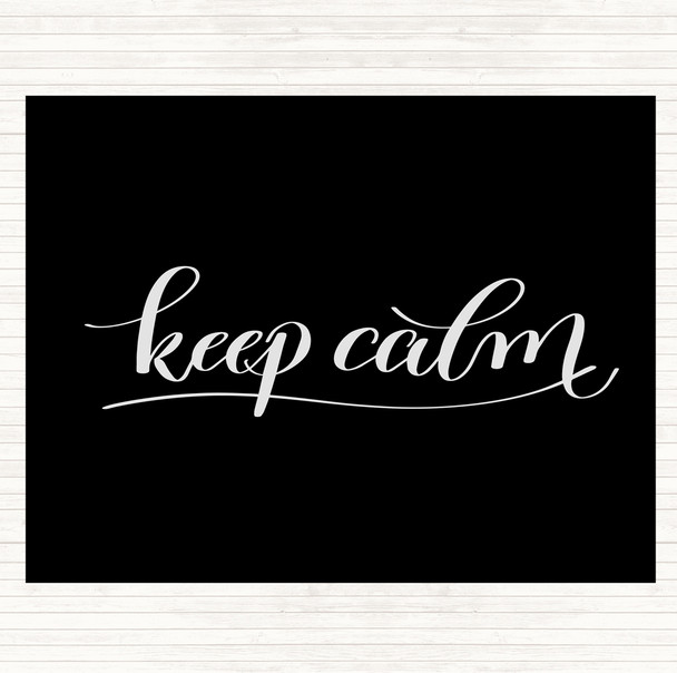 Black White Keep Calm Swirl Quote Mouse Mat