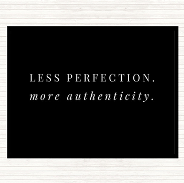 Black White Less Perfection Quote Mouse Mat