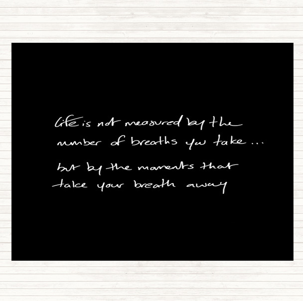 Black White Life Not Measured Quote Mouse Mat