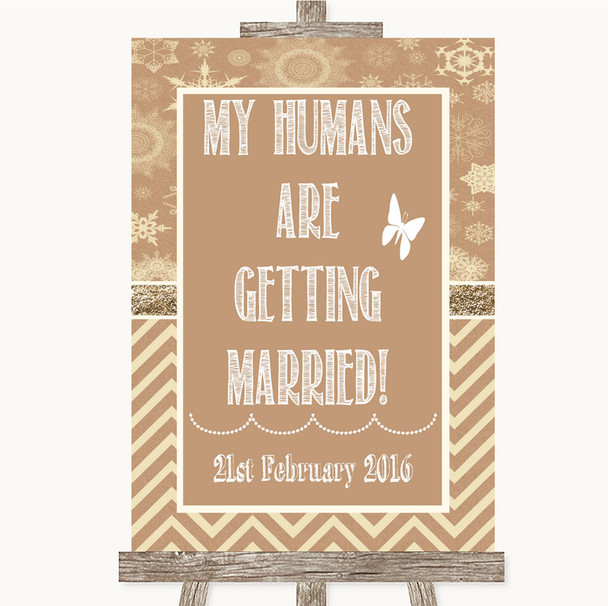 Brown Winter My Humans Are Getting Married Customised Wedding Sign