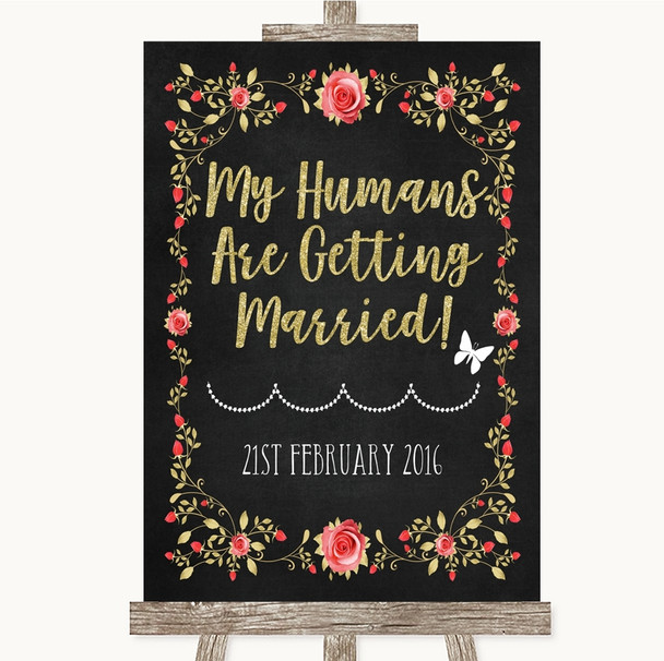 Chalk Style Blush Pink Rose & Gold My Humans Are Getting Married Wedding Sign