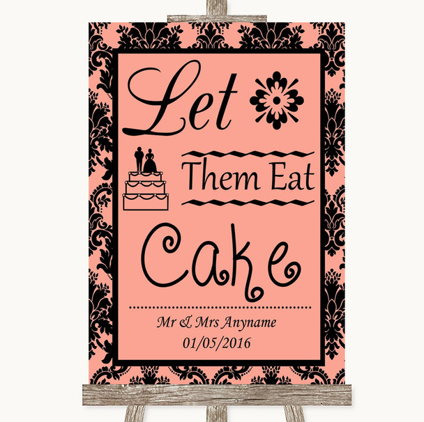 Coral Damask Let Them Eat Cake Customised Wedding Sign