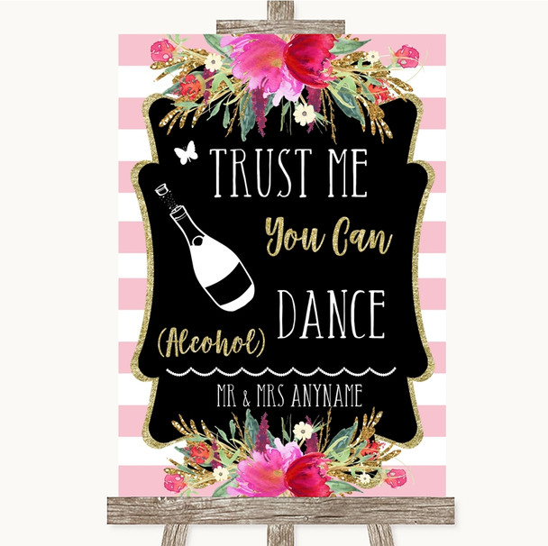 Gold & Pink Stripes Alcohol Says You Can Dance Customised Wedding Sign