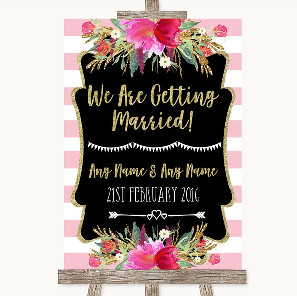 Gold & Pink Stripes We Are Getting Married Customised Wedding Sign