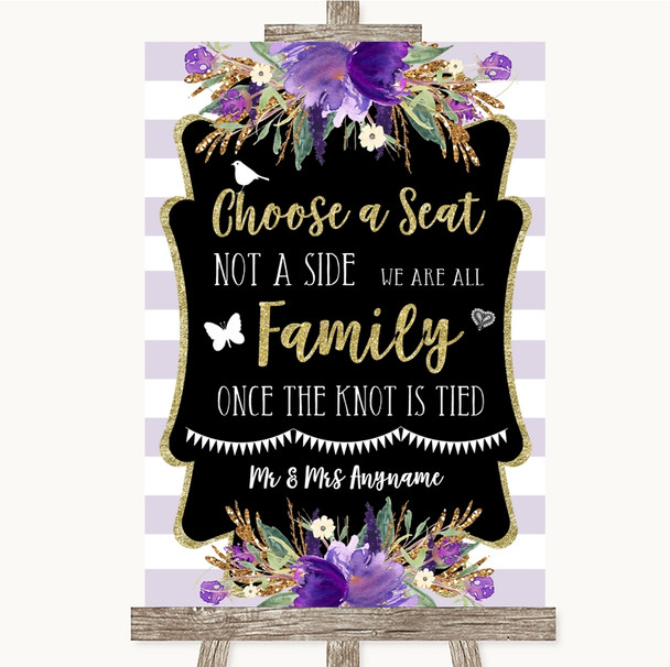 Gold & Purple Stripes Choose A Seat We Are All Family Customised Wedding Sign